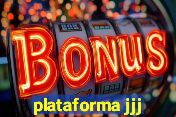 plataforma jjj